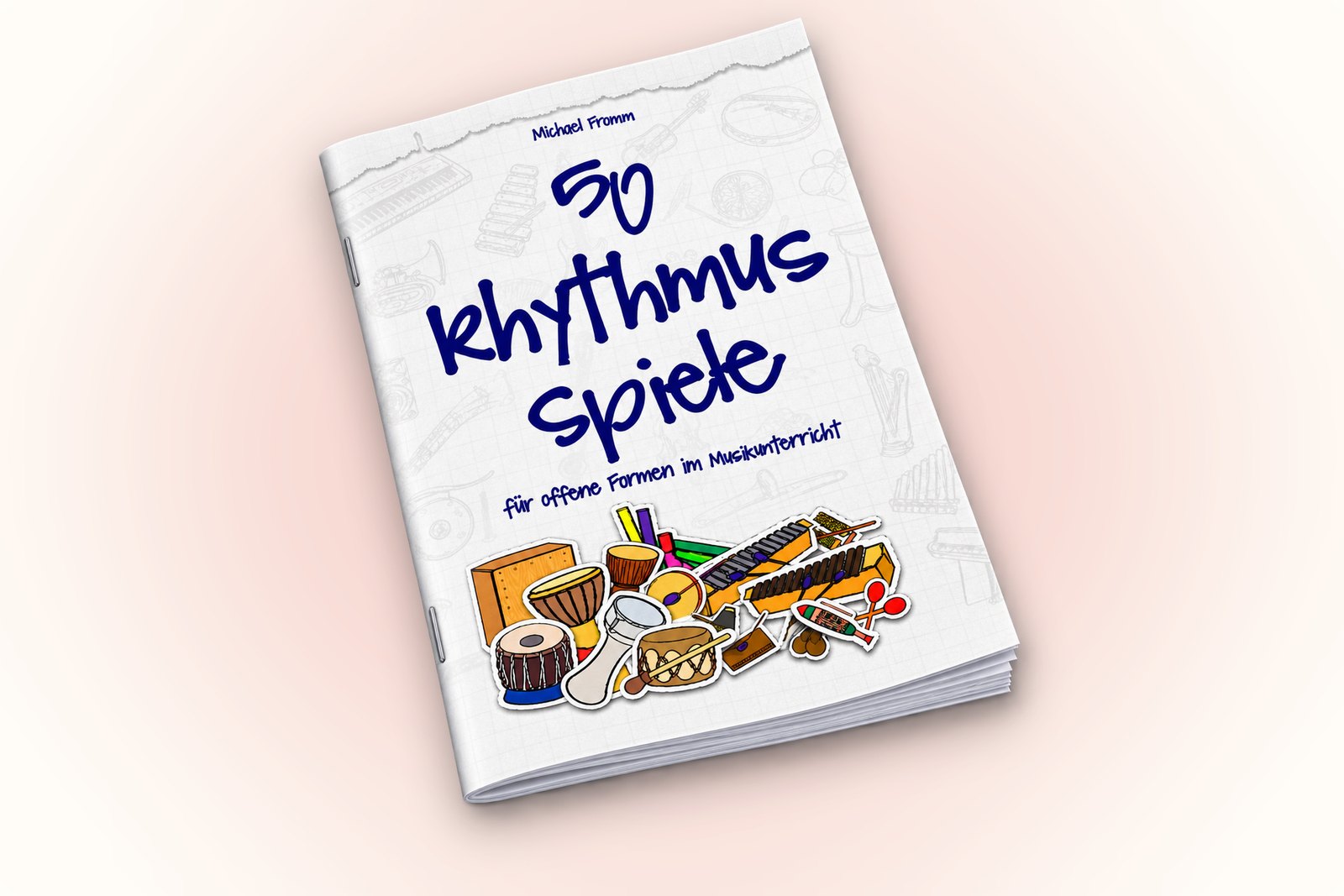 Buch: 50 RhythmusSpiele für offene Formen im Musikunterricht